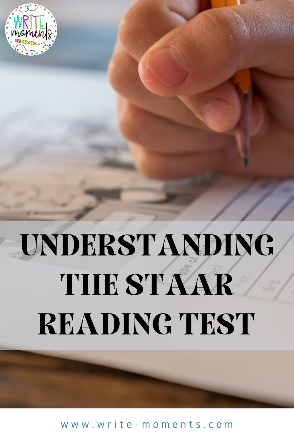 Understanding the NEW STAAR Reading Test Write Moments
