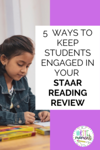 ways to keep students engaged in your staar reading review