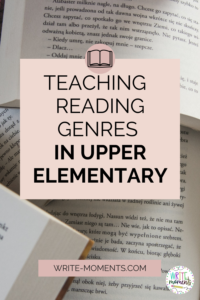 teaching reading genres in upper elementary