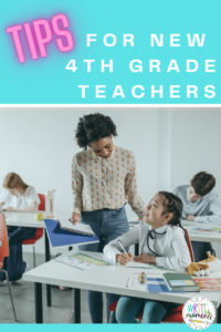 tips for new 4th grade teachers